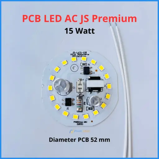 PCB LED AC JS Premium 15 Watt 