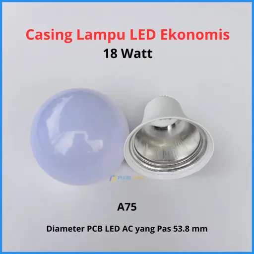 Casing Lampu LED Ekonomis 18 Watt Diameter 53.8 mm