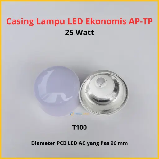Casing Lampu LED Ekonomis AP-TP 25 Watt
