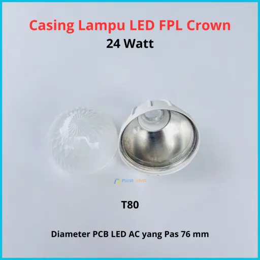 Casing Lampu LED FPL Crown 24 Watt