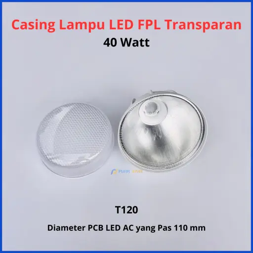 Casing Lampu LED FPL Transparan 40 Watt