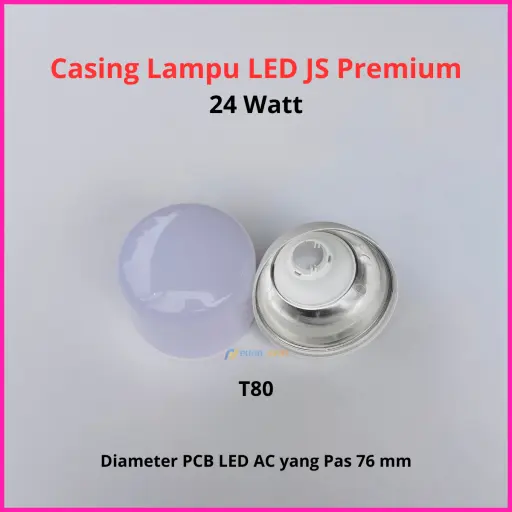 Casing Lampu LED JS Premium 24 Watt