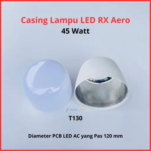Casing Lampu LED RX Aero 45 Watt