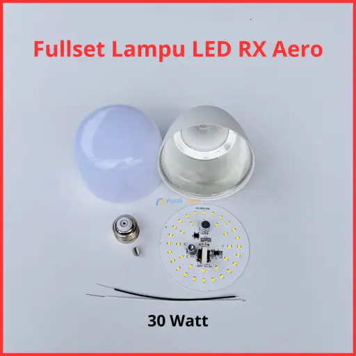 Paket Lampu LED RX Aero Full Set Siap Rakit 30 Watt