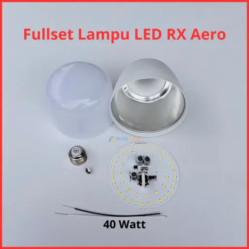 Paket Lampu LED RX Aero Full Set Siap Rakit 40 Watt