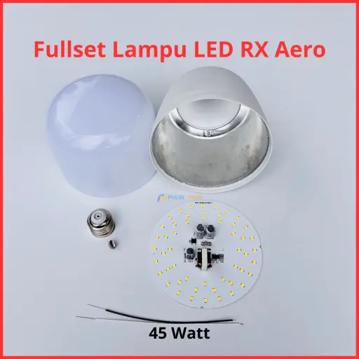 Paket Lampu LED RX Aero Full Set Siap Rakit 45 Watt