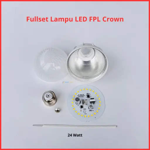 Paket Lampu LED FPL Crown Full Set Siap Rakit 24 Watt