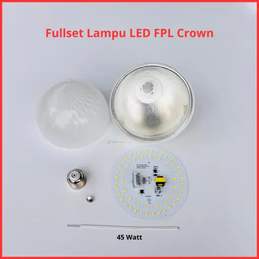 Paket Lampu LED FPL Crown Full Set Siap Rakit 45 Watt