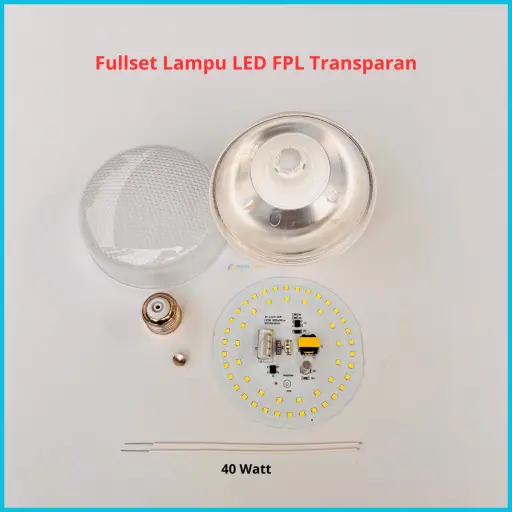 Paket Lampu LED FPL Transparan Full Set Siap Rakit 40 Watt