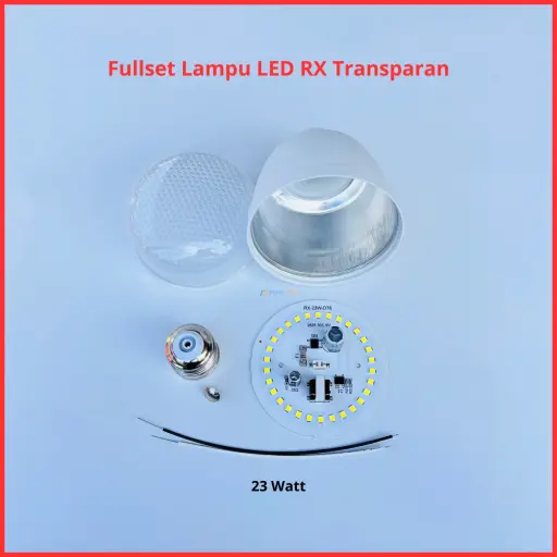 Paket Lampu LED Transparan RX Series Full Set Siap Rakit 23 Watt
